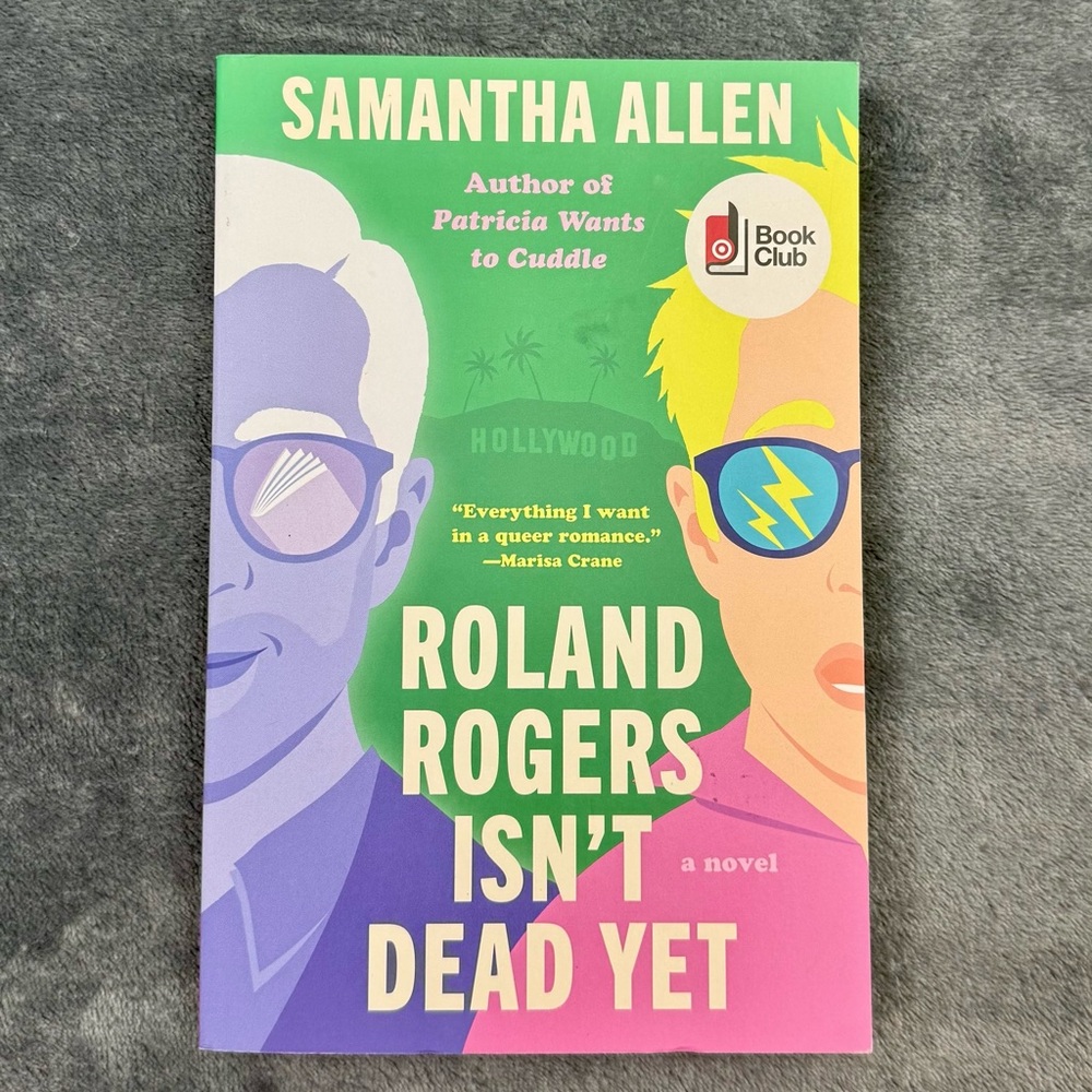 SIGNED Roland Rogers Isn’t Dead Yet by Samantha Allen (Target Book Club Edition)